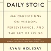 The Daily Stoic: 366 Meditations on Wisdom, Perseverance, and the Art of Living