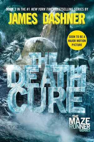 The Death Cure (The Maze Runner Series #3)