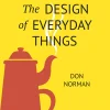 The Design of Everyday Things: Revised and Expanded Edition