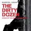 The Dirty Dozen: Hitmen of the Mumbai Underworld