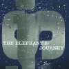 The Elephant's Journey: A Novel