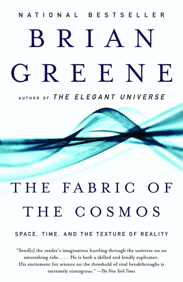 The Fabric of the Cosmos (Space, Time and the Texture of Reality)