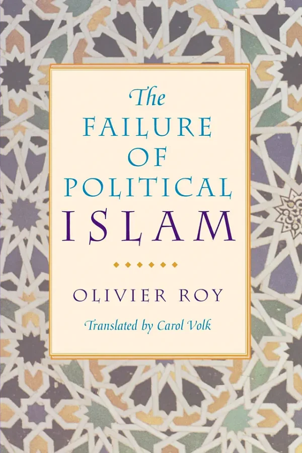 The Failure of Political Islam (HQ Scan)