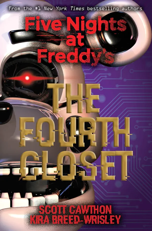 The Fourth Closet(Five Nights at Freddy's Series #3)