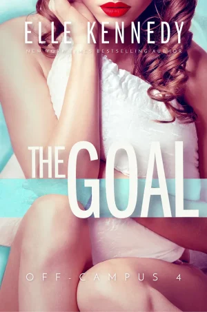 The Goal (Off-Campus #3)
