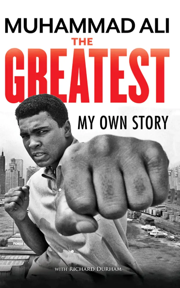 The Greatest: My Own Story