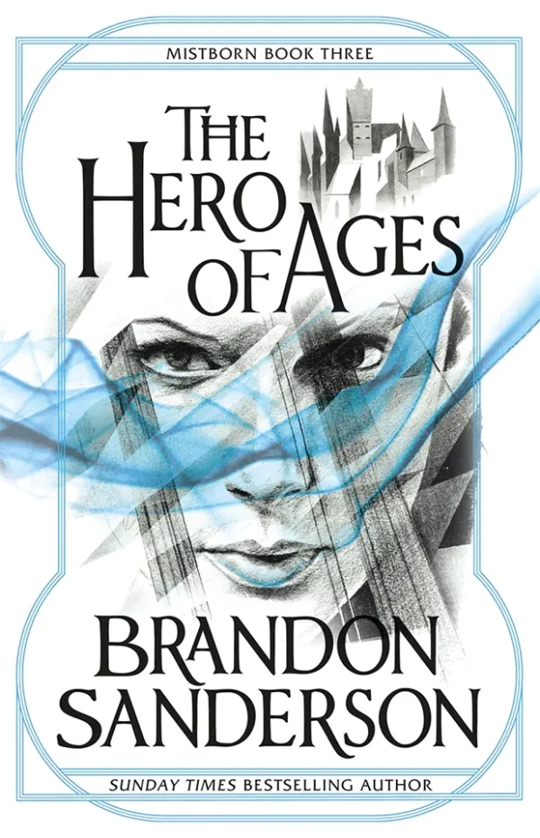 The Hero Of Ages (The Mistborn Saga #3)