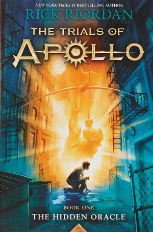 The Hidden Oracle (The Trials of Apollo Series #1)