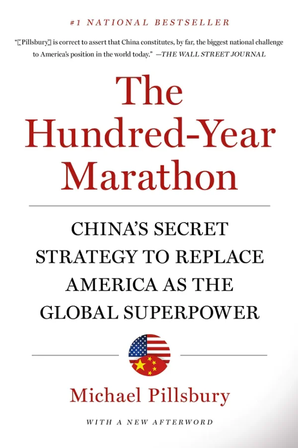 The Hundred-Year Marathon - China's Secret Strategy to Replace America as the Global Superpower