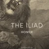 The Iliad (Translated By Caroline Alexander)