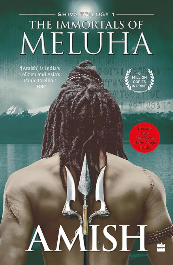 The Immortals of Meluha (Shiva Trilogy Series #1)