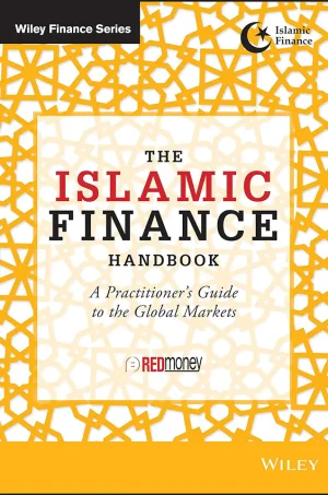The Islamic Finance Handbook: A Practitioner's Guide to the Global Markets (Wiley Finance Series) (B5) (color)