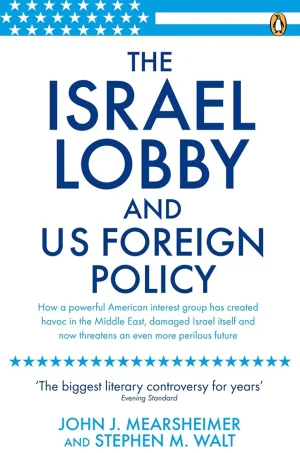 The Israel Lobby and U.S. Foreign Policy