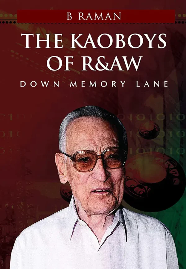 The Kaoboys of R&AW - Down Memory Lane