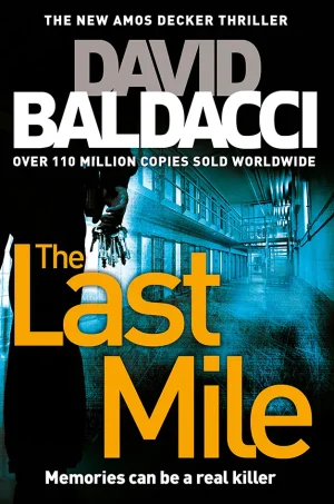The Last Mile (Amos Decker Series #2)