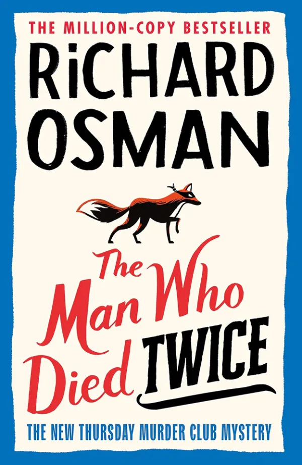 The Man Who Died Twice (Thursday Murder Club Series #2)