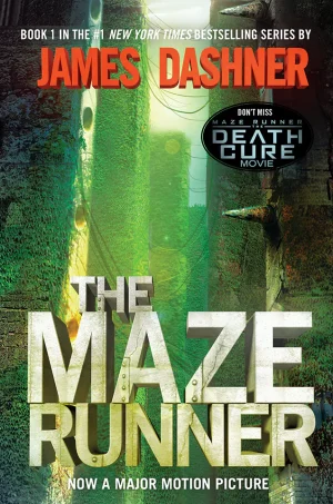 The Maze Runner (The Maze Runner Series #1)
