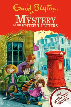 The Mystery of the Spiteful Letters (The Five Find-Outers Series #4)