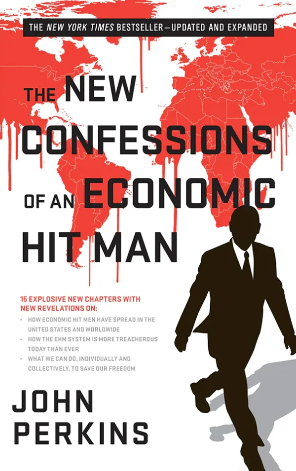 The New Confessions of an Economic Hit Man