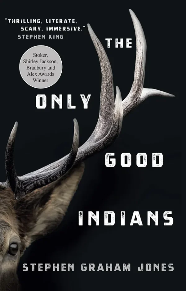 The Only Good Indians