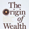 The Origin of Wealth