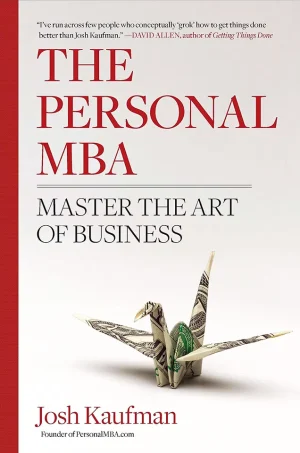 The Personal MBA - Master the Art of Business (B5)