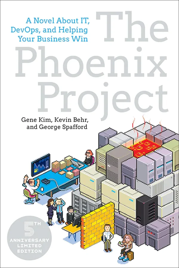 The Phoenix Project  A Novel about IT, DevOps, and Helping Your Business Win