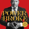 The Power of Broke: How Empty Pockets, a Tight Budget, and a Hunger for Success Can Become Your Greatest Competitive Advantage