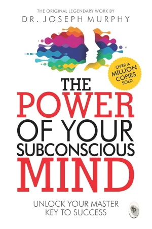 The Power of Your Subconscious Mind
