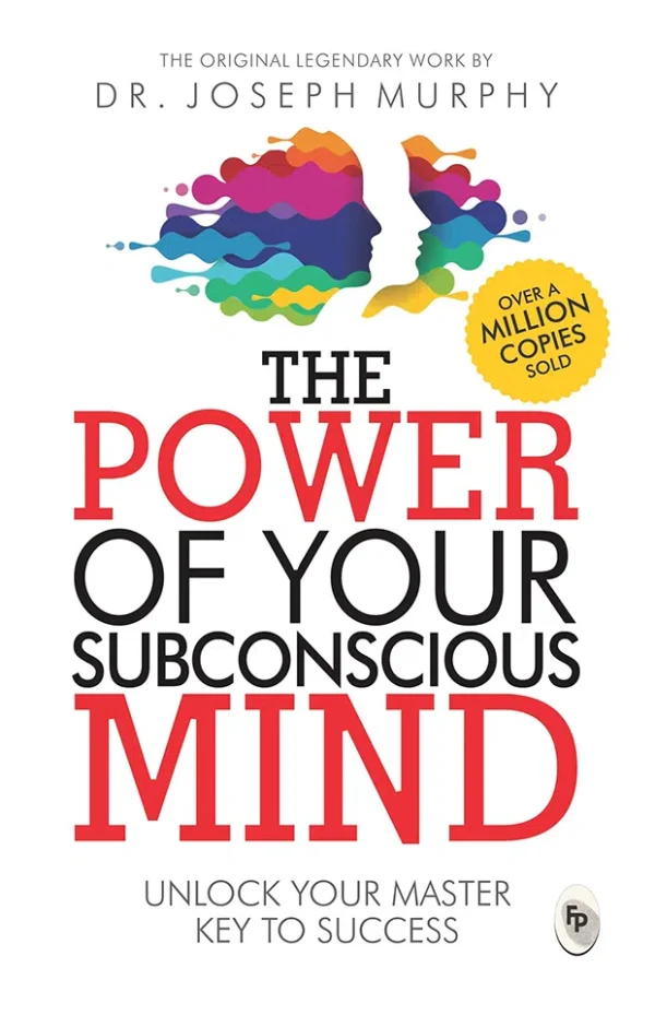 The Power of Your Subconscious Mind
