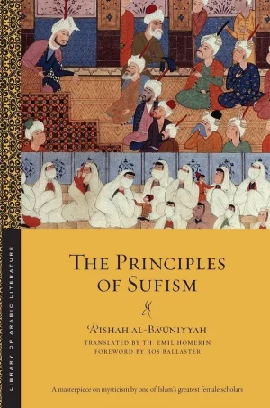 The Principles of Sufism (Library of Arabic Literature)