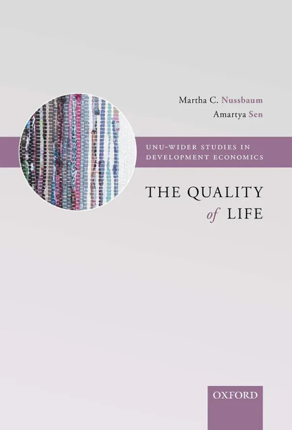 The Quality of Life (Wider Studies in Development Economics)