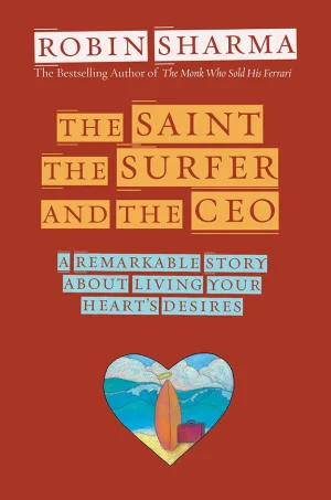 The Saint, the Surfer and the CEO