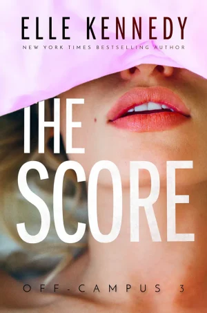 The Score (Off-Campus #2)