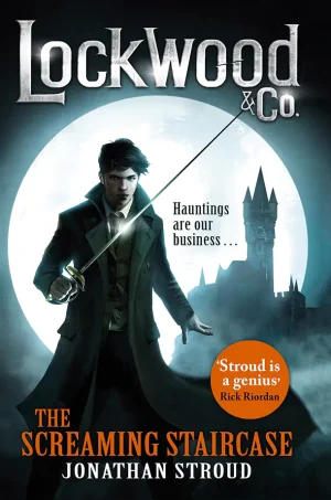 The Screaming Staircase (Lockwood & Co. Series #1)