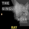 The Singularity Is Near,When Humans Transcend Biology (B5) (Color)