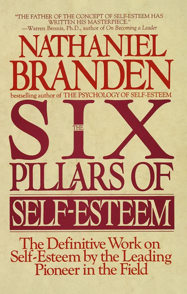 The Six Pillars of Self-Esteem