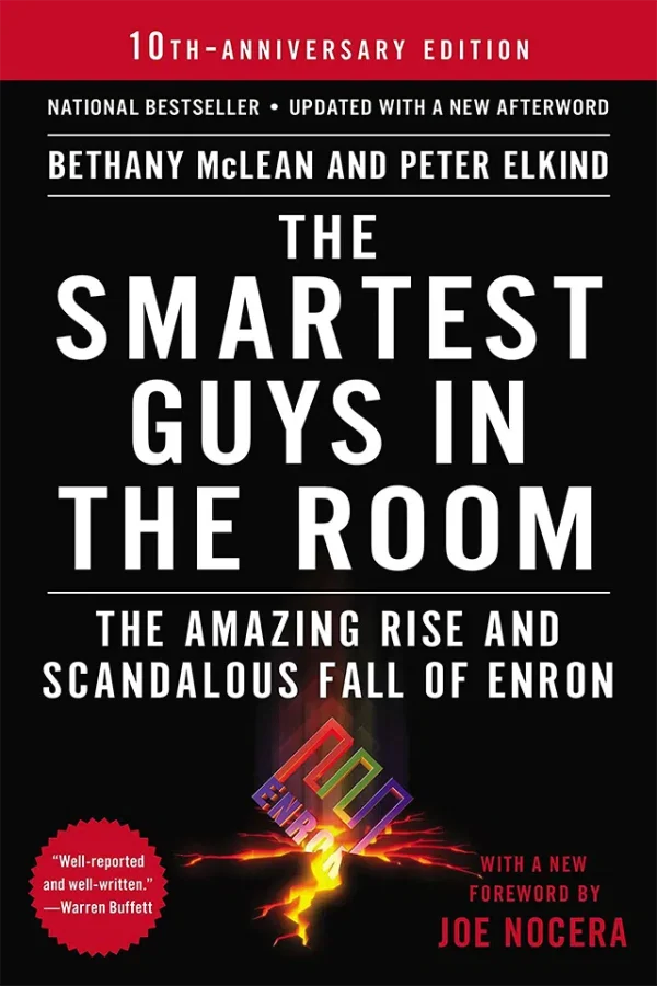 The Smartest Guys in the Room - The Amazing Rise and Scandalous Fall of Enron