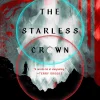 The Starless Crown (Moonfall Series #1)