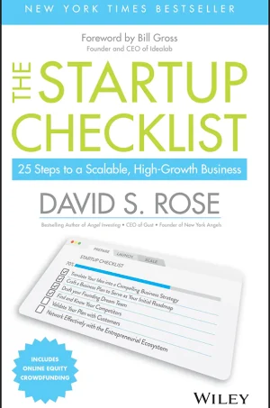The Startup Checklist: 25 Steps to a Scalable, High-Growth Business