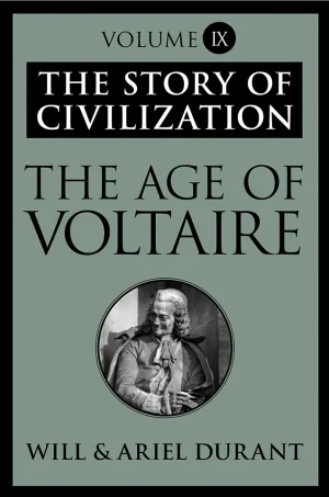 The Story of Civilization IX The Age of Voltaire (B5)