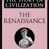 The Story of Civilization V The Renaissance (B5)