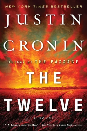 The Twelve (The Passage Series #2)