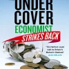 The Undercover Economist Strikes Back (The Undercover Economist Series #3)