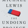 The Undoing Project: A Friendship That Changed Our Minds