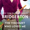 The Viscount Who Loved Me (Bridgertons, #2)