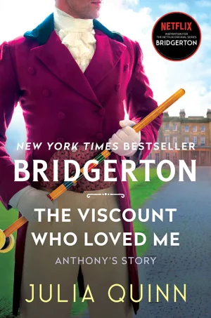 The Viscount Who Loved Me (Bridgertons, #2)