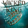The Wicked King (The Folk of the Air #2)