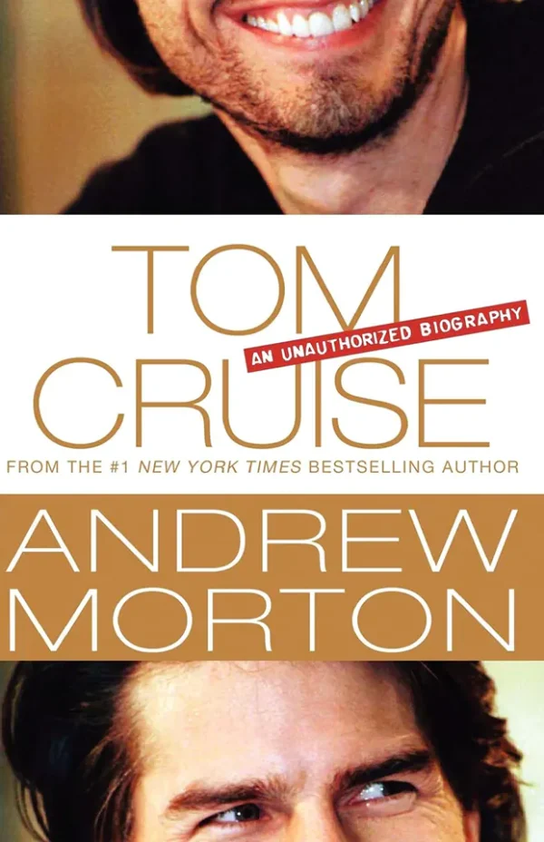 Tom Cruise: An Unauthorized Biography