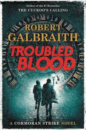 Troubled Blood (Cormoran Strike Series #5)
